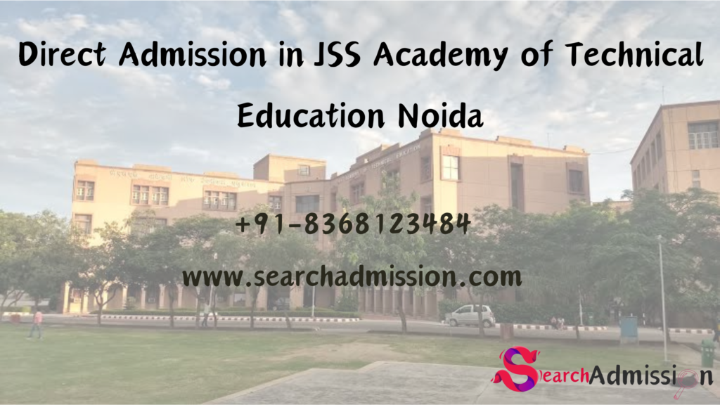 Direct Admission in JSS Academy of Technical Education Noida